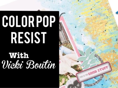Color Pop Paint Resist with Vicki Boutin