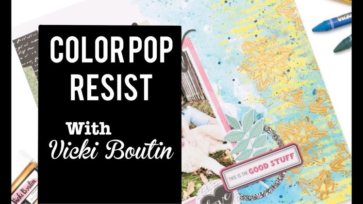 Color Pop Paint Resist with Vicki Boutin