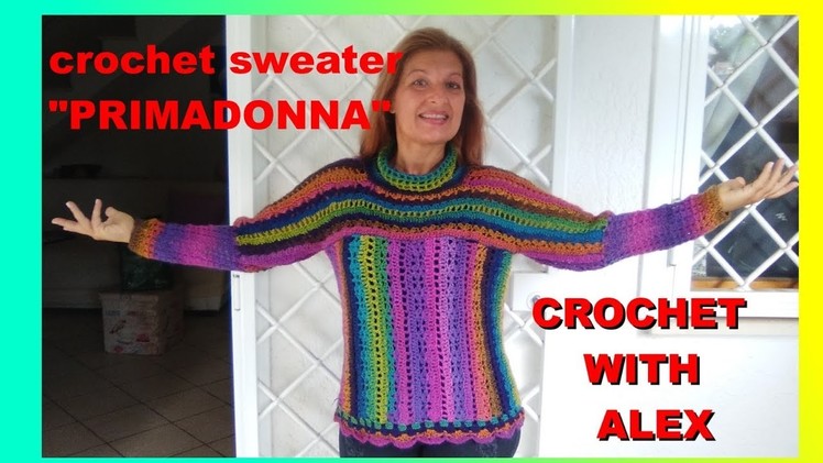 CROCHET SWEATER "PRIMADONNA" ANY SIZE tutorial Alex Crochet