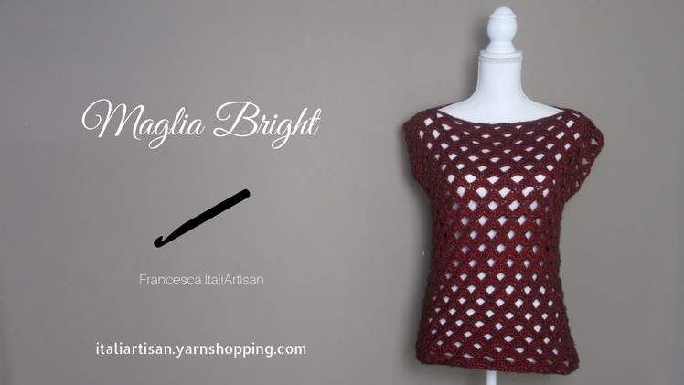 Maglia Bright - Maglia a pannelli, video tutorial facilissimo all'uncinetto