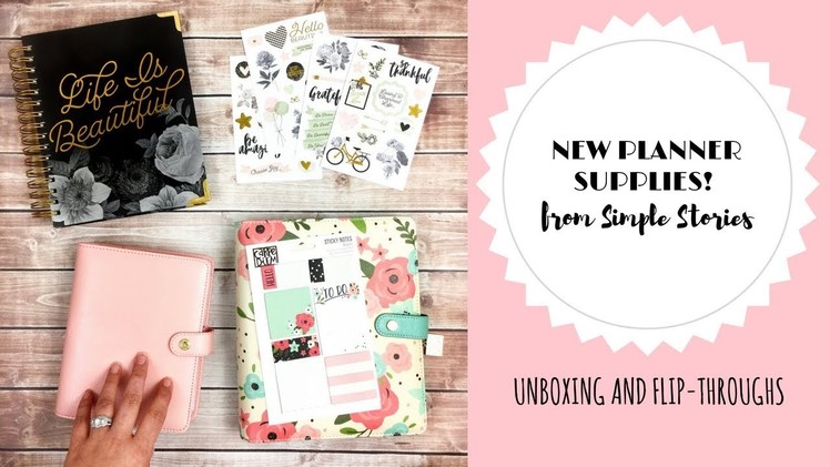 Simple Stories | NEW Planners and Accessories! | Unboxing and Flip-throughs