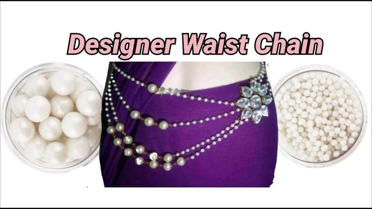 Trendy waist chain making with pearl beads