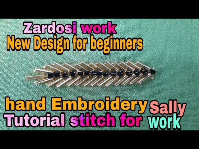 Zardosi salli work! new design! hand embroidery !zardosi work tutorial