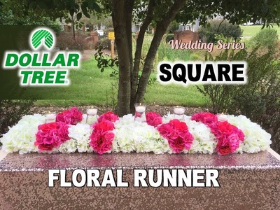 DIY Dollartree Square Floral Runner - Wedding Series
