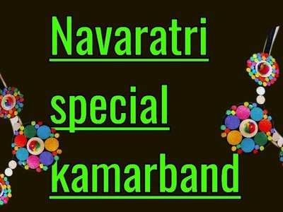 DIY Navratri Special Kamarband | Navaratri Ornaments Making | Navaratri jewellery Handmade