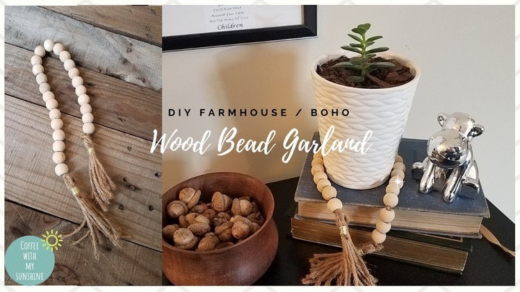 DIY Wood Bead GARLAND | FARMHOUSE BOHO Rustic. MAKE IT YOUR OWN MONDAY | Shabby Chic