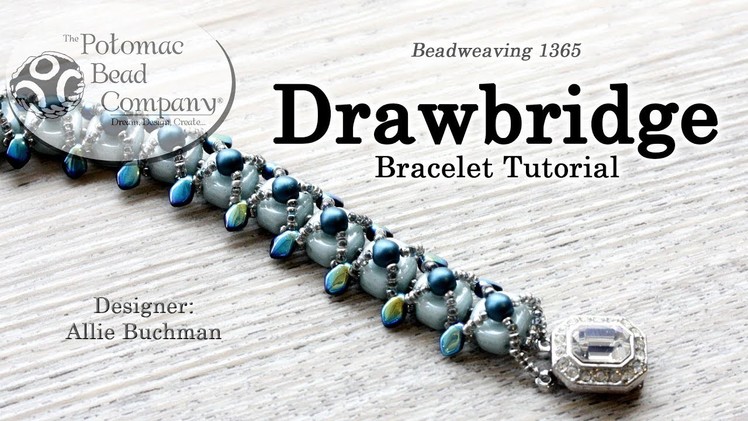 Drawbridge - Bracelet Tutorial