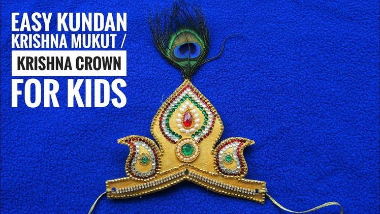 Easy Krishna mukut.crown for kids || Krishna janmashtami dress up || kundan balgopal mukut