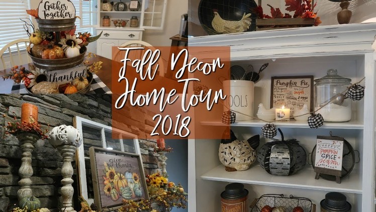 FALL HOME TOUR 2018 | TRADTIONAL + COUNTRY + FARMHOUSE DECOR | Cook Clean And Repeat