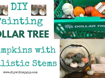 FALL MAKEOVER: DIY Painting Dollar Tree Pumpkins with Realistic Stems