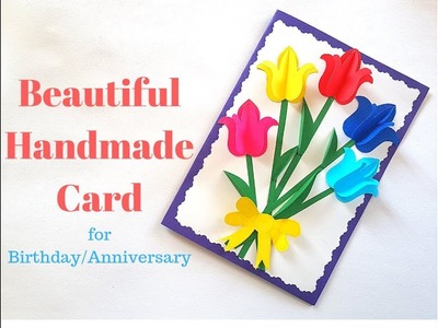 Handmade Greeting Card for Birthday.Anniversary - Easiest Card Ever | Complete Tutorial