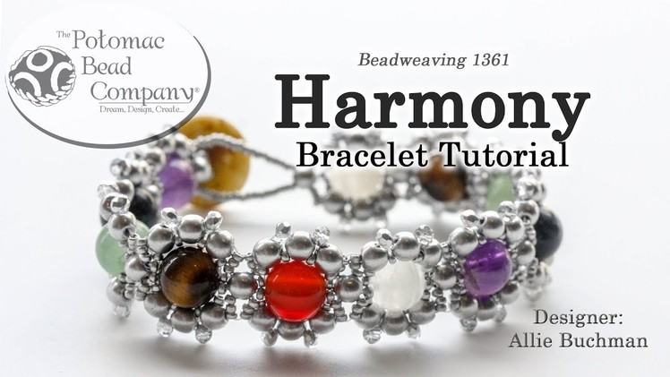 Harmony - Bracelet Tutorial