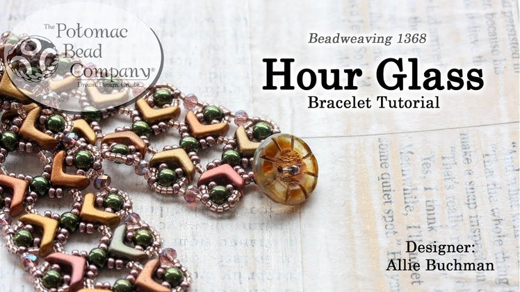 Hour Glass Bracelet - Beadweaving Tutorial