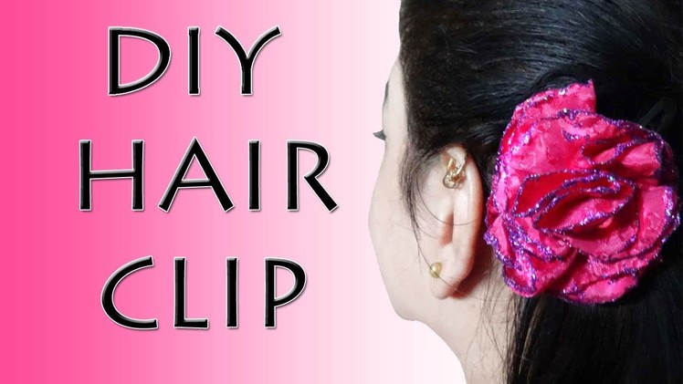 How to make a Flower Hair Clip - DIY Hair Clip (Hindi)