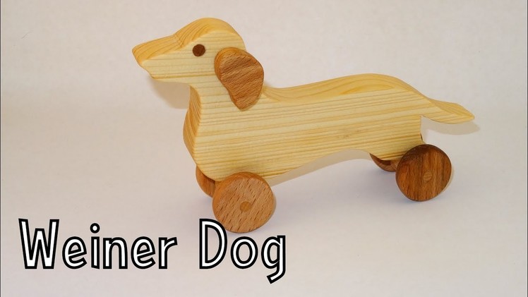 How To Make a Wooden Toy Weiner Dog - Toys For Charity