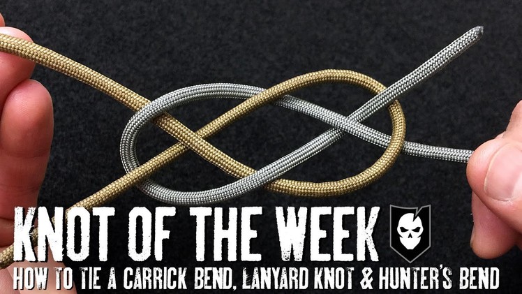How to Tie the Carrick Bend, Lanyard Knot and the Hunter’s Bend - ITS Knot of the Week HD