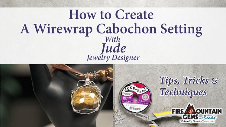 How to Wire Wrap a Cabochon Setting