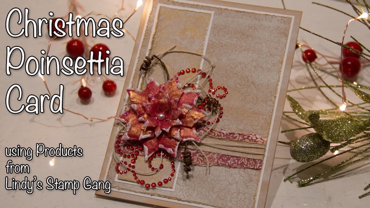 LSG Christmas Poinsettia Card - Quick and Simple!