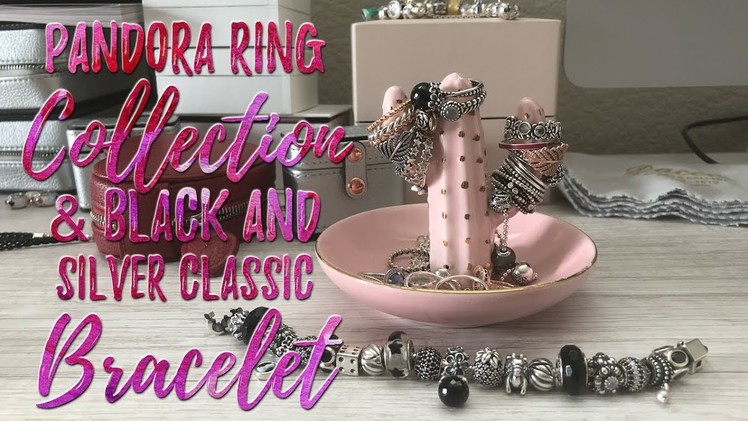 Pandora Ring Collection & Black and Silver Bracelet