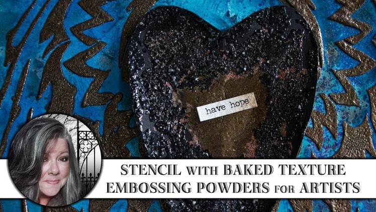 ????Stencil with Baked Texture Embossing Powder for Artists????