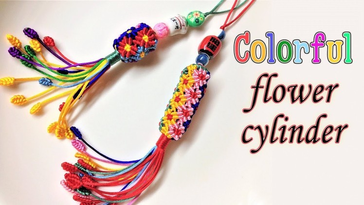 This is the most colorful macrame keychain - The Flower Cylinder macrame tutorial - móc khóa trụ hoa