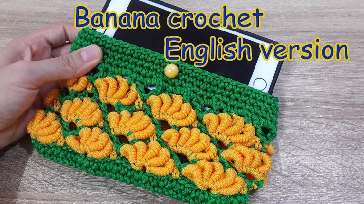 Banana crochet phone case | English version