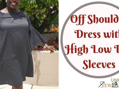 Cutting Off Shoulder Dress with High Low Bell Sleeves Part 1