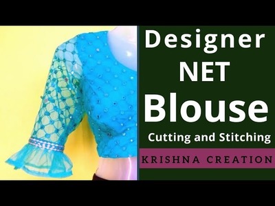 Designer Net blouse सुंदर बैक नैक के साथ बनाइये | Krishna Creation