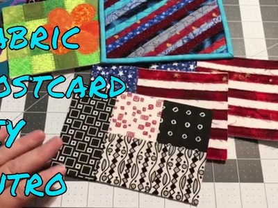 Fabric Postcards Tutorial Introduction - A Sew With Me Video
