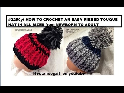 FREE CROCHET PATTERN, Easy Ribbed Hat, All Sizes 2250yt, & how to make a pom pom