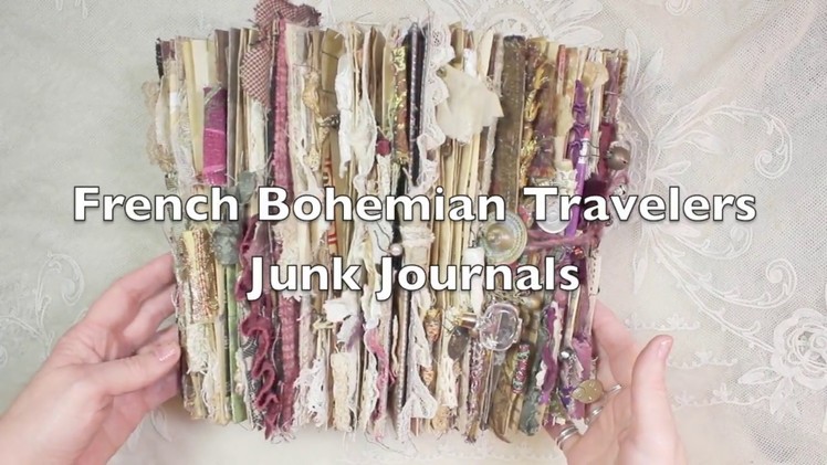 French Bohemian Travelers Junk Journal, A story Unfolds