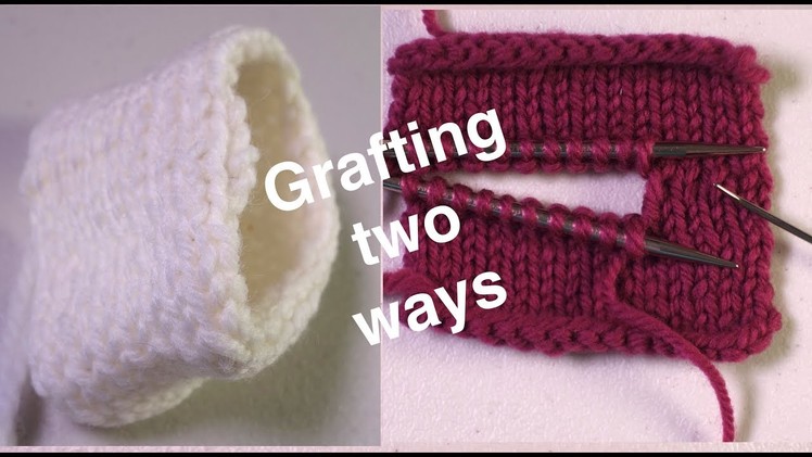 Grafting stockinette two ways. Technique Tuesday