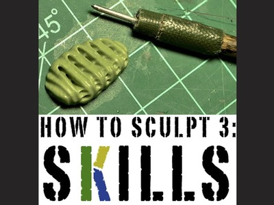 Greenstuff Sculpting Skills - How To Sculpt Miniatures - Episode 3