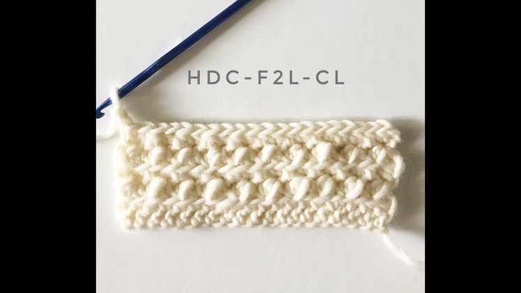 Half Double Crochet Front Two Loop Cluster Stitch