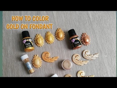 How to Color GOLD On Fondant.Gumpaste - Tutorial