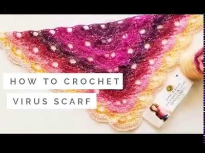 How to crochet virus scarf