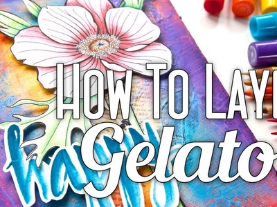 How to Layer Gelatos Tutorial PLUS 6 Ways With Gelatos