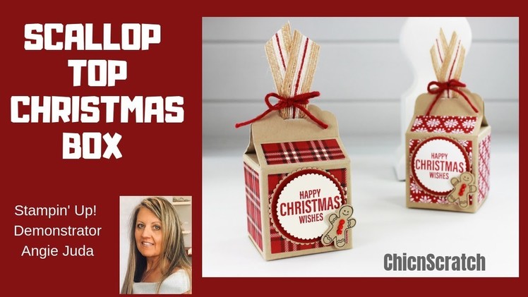 How to make a Scallop Top Christmas Box