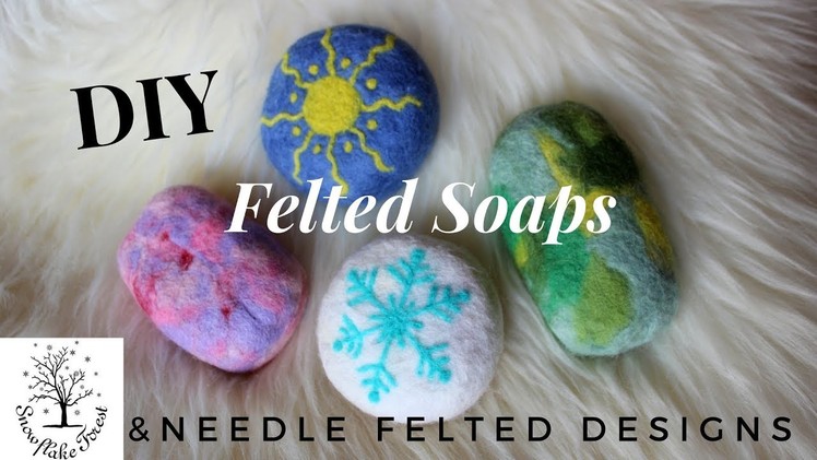 How to make FELTED SOAPS Handmade