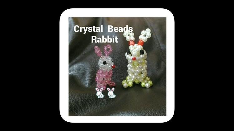 How to make white  crystal pearl   rabbit.Beaded  Animal |  Nomi.Namita's crafts