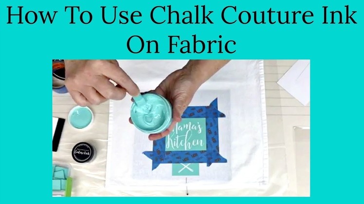How To Use Chalk Couture Ink On Fabric