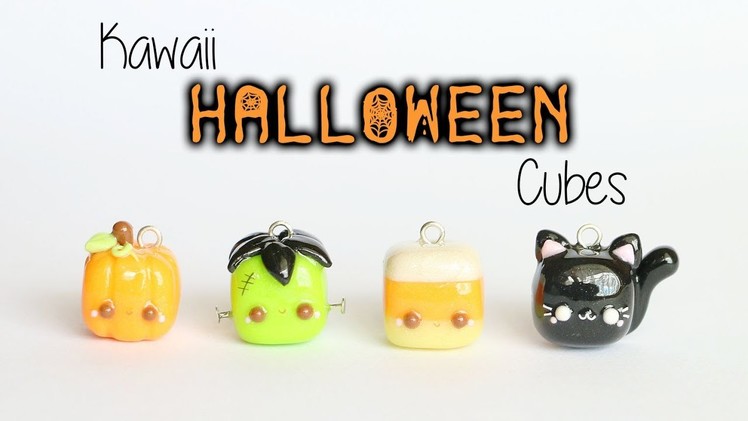 Kawaii Cubed Halloween Charms│4 in 1 Polymer Clay Tutorial
