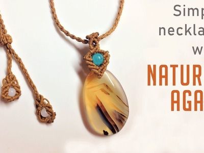 Making simple macrame necklace with a beautiful natural agate - Vòng cổ với đá cẩm thạch tự nhiên