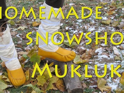 Making Snowshoe Mukluks