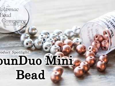 Product Spotlight   RounDuo Mini Beads