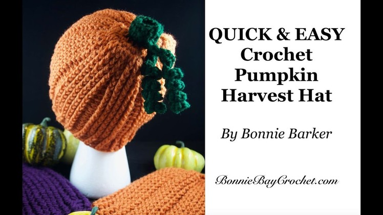 QUICK & EASY CROCHET Pumpkin Harvest Hat