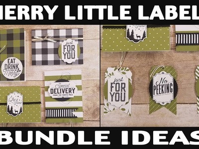 Stamping Jill - Merry Little Labels Bundle Ideas