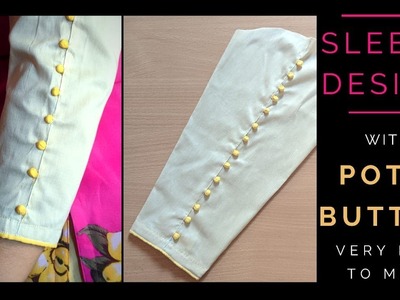 बाजू डिज़ाइन | Sleeve Design with Potli Buttons, Very easy to make.