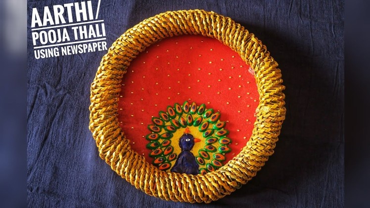 Aarti thali.puja thali decoration for diwali , pooja ,navratri and wedding using newspaper