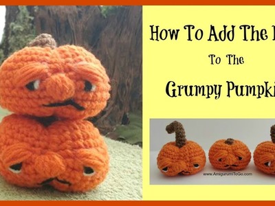 Crochet  Grumpy Pumpkin - How To Do The Face